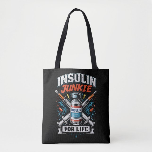 Tote Bag Accro à l'insuline pour la vie  (Devant)