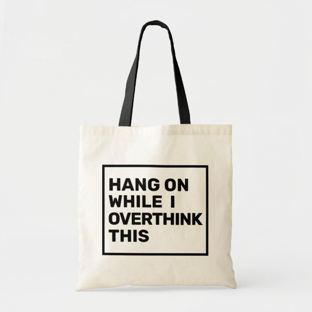 Tote Bag Accrochez-vous pendant que je surpense ce noir et  (Devant)