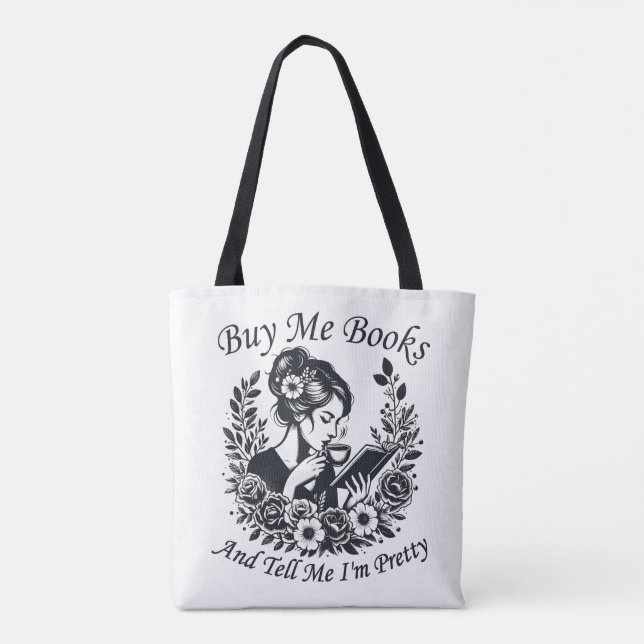 Tote Bag Achetez-Moi Des Livres Et Dites-Moi Que Je Suis Pl (Dos)