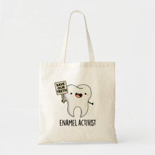 Tote Bag Activiste Enamel Funny Dental Tooth Pun