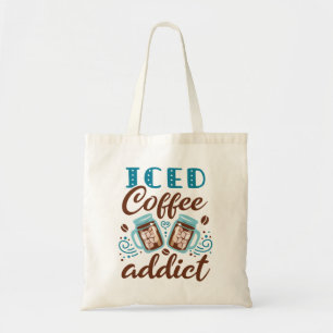 Tote Bag Addict au café glacé