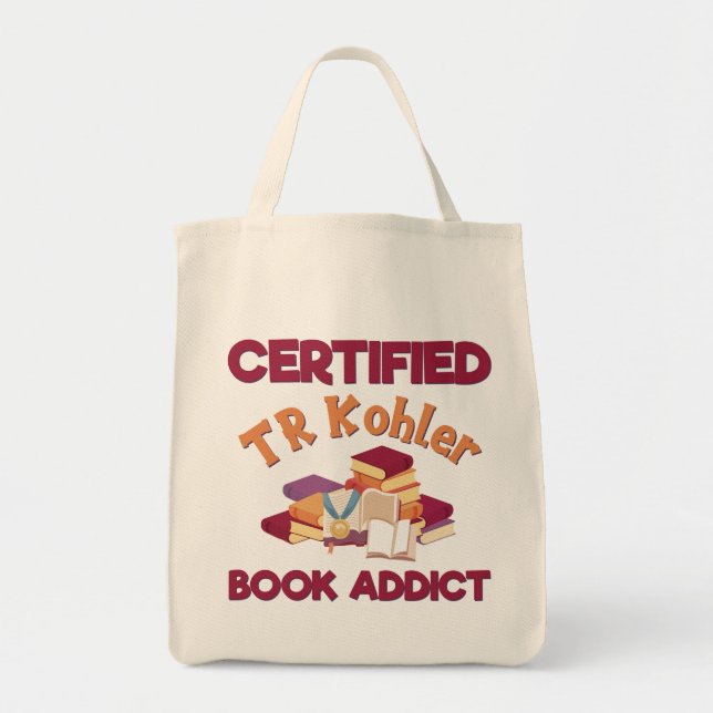 Tote Bag Addict du livre TR Kohler certifié (Devant)