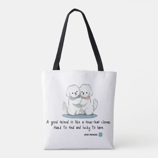 Tote Bag Adorable Bichon Friends with a Quote (Dos)