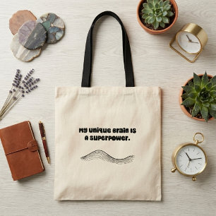 Tote Bag Affirmation de la Neurodiversité Superpuissance Cé