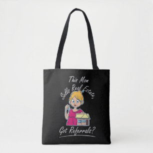 Tote Bag Agent immobilier - Cette maman vend des biens immo