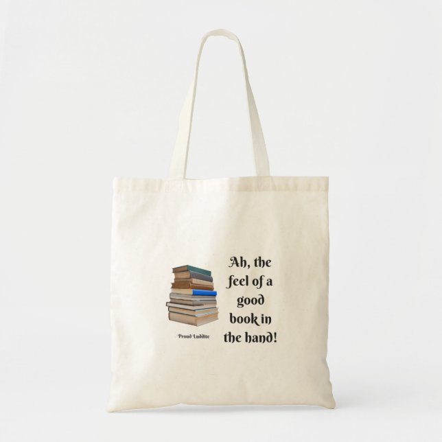 Tote Bag Ah, la sensation d'un bon livre dans la main (Devant)