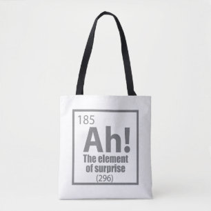 Tote Bag Ah ! L'élément de la plaisanterie de la chimie amu