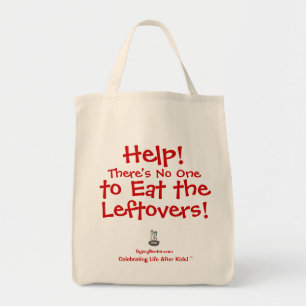 Tote Bag Aide ! Il y a personne pour manger les restes