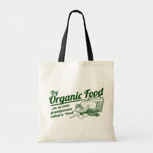 Tote Bag Aliment biologique - vos grands-parents l'ont