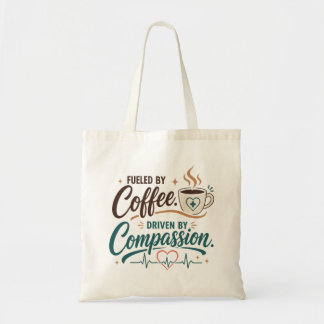 Tote Bag Alimenté par le café, motivé par la compassion