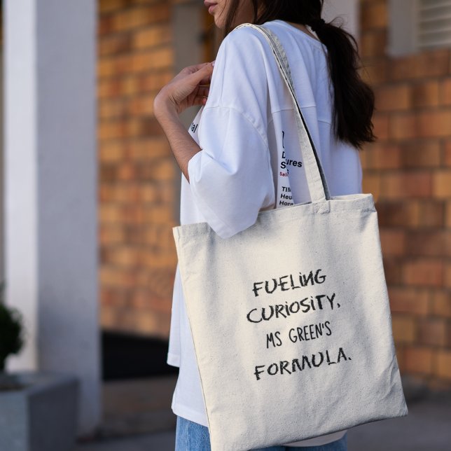 Tote Bag Alimenter la curiosité Enseignants de chimie perso (Shop now and explore the perfect blend of style and tribute!)