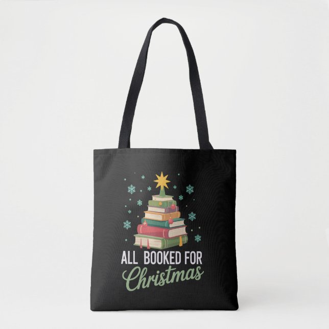 Tote Bag All Booked For Christmas Tree Books Teacher Xmas  (Devant)