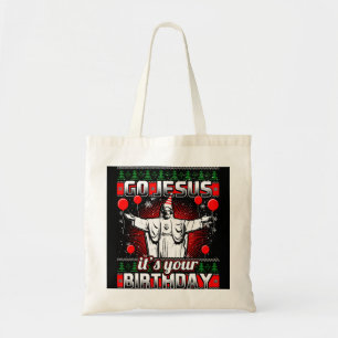Tote Bag Allez Jésus C'Est Ton Anniversaire Christian Ugly