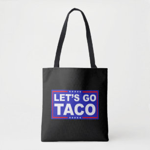 Tote Bag Allons à l'humour politique de Taco