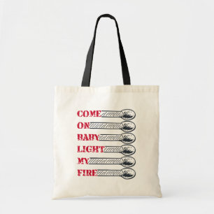 Tote Bag Allume mon feu bébé