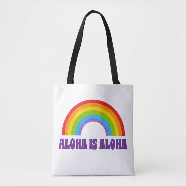 Tote Bag Aloha Is Aloha Rainbow Pride Hawaii (Devant)