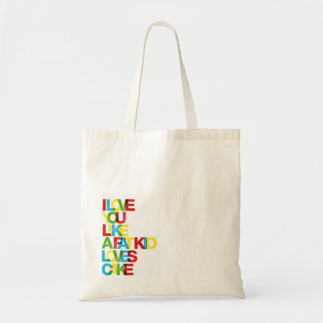 Tote Bag Amour vous aimez un gros gâteau Fourre-tout (Devant)