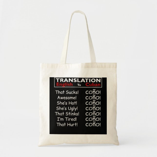 Tote Bag Amusant Cono Espagnol Cubain Bilingue T (Devant)
