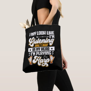Tote Bag Amusante écoute dans ma tête Je joue à la harpe