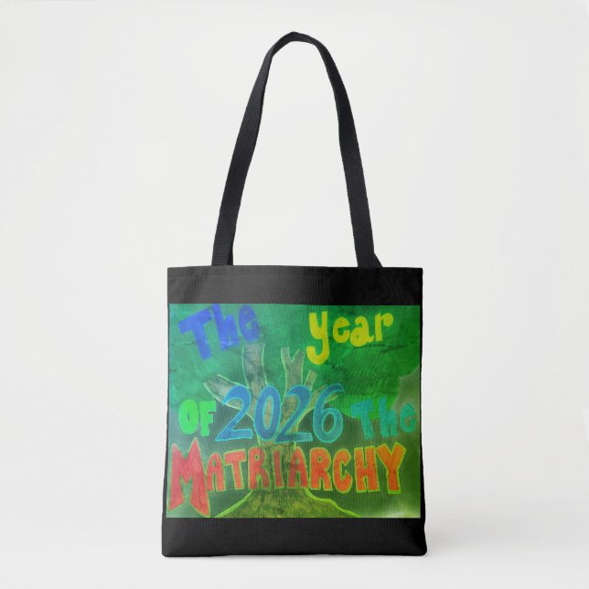 Tote Bag Année de la Matriarchie  (Devant)