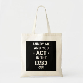 Tote Bag Annois moi et toi agis dans le noir