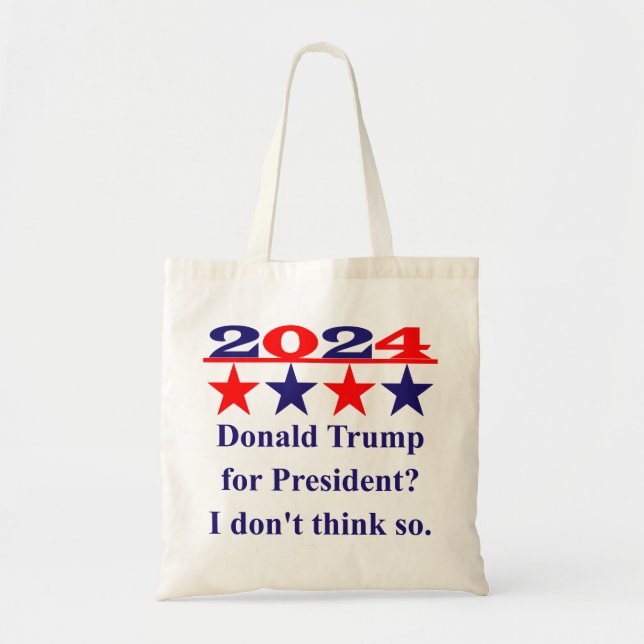Tote Bag Anti-Donald Trump Pour Le Président - Citation pol (Devant)