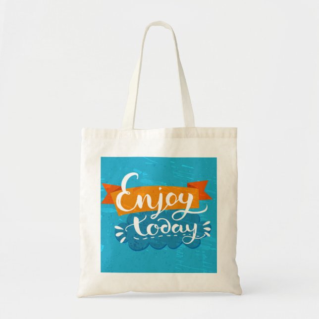 Tote Bag Appréciez aujourd'hui (Devant)