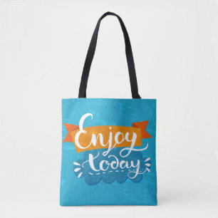Tote Bag Appréciez aujourd'hui