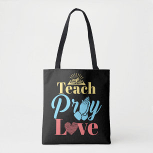 Tote Bag Apprendre Pray Love Enseignant chrétien