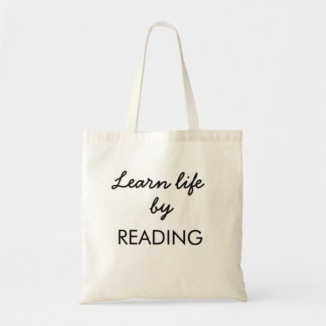 Tote Bag Apprenez la vie par la lecture (Devant)