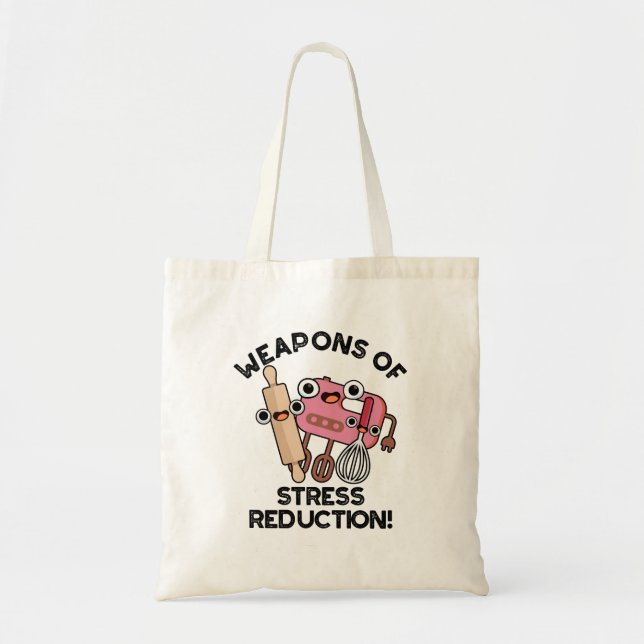 Tote Bag Armes De Réduction Du Stress Drôle Pun De Cuisson (Devant)