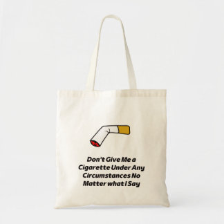 Tote Bag arrêter de fumer cassé Cigarette drôle
