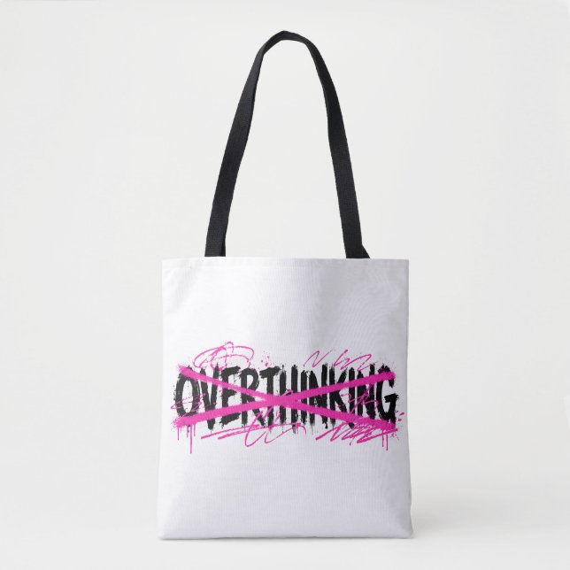 Tote Bag Arrêtez de trop réfléchir & commencez à vivre (Devant)