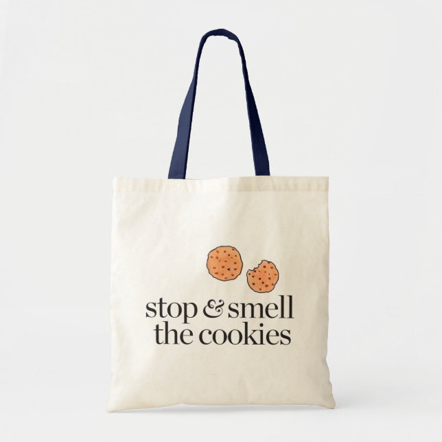 Tote Bag Arrêtez et sentez les biscuits (Devant)