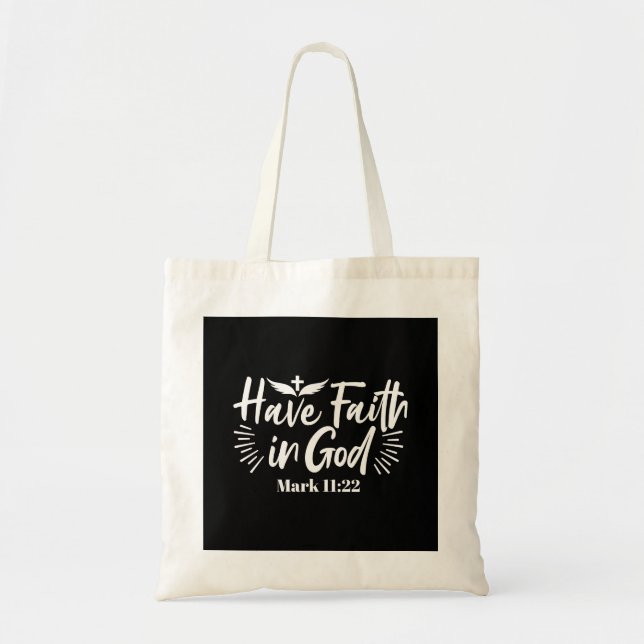 Tote Bag Art Religieux : Ayez foi en Dieu Conception des Éc (Devant)