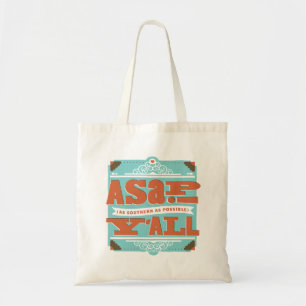 Tote Bag ASAP Aussi Au Sud Que Possible Y'ALL