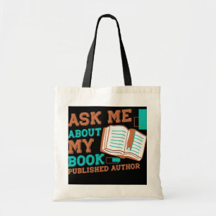Tote Bag Ask Me About My Book auteur publié pour un livre