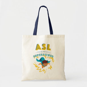 Tote Bag ASL est ma superpuissance