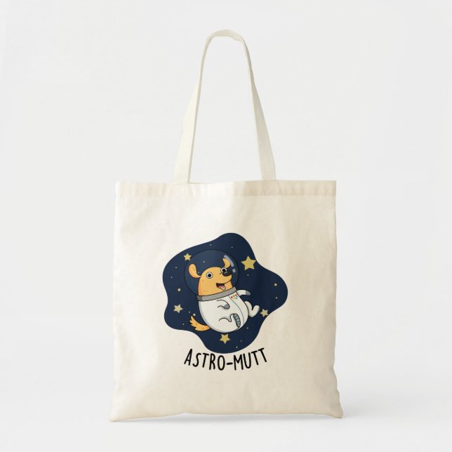 Tote Bag Astromutt Funny Chien Astronaut Pun (Devant)