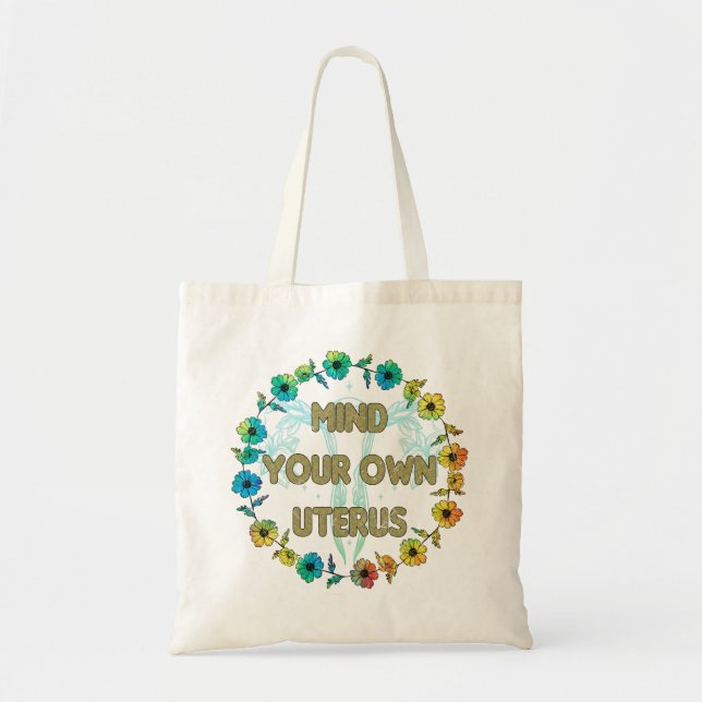 Tote Bag Attention à votre propre utérus | Pro-choix (Devant)