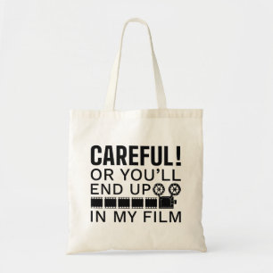 Tote Bag Attention Ou tu finiras dans mon film