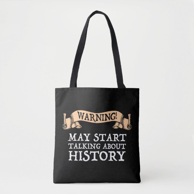 Tote Bag Attention! Peut-être parler d'histoire amusante (Devant)