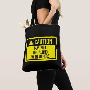 Tote Bag Attention Peut Ne Pas S'Aller Avec D'Autres Signes
