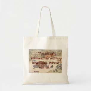 Tote Bag Aucune Loi de la gentillesse - Ésope