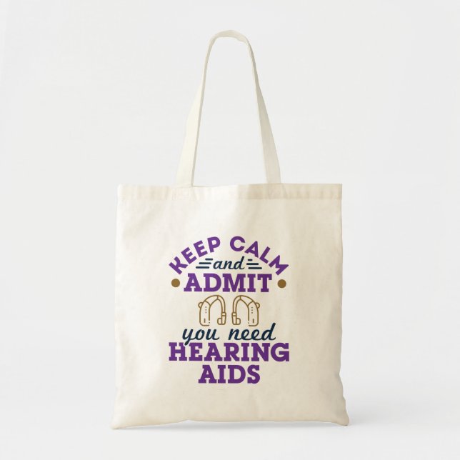 Tote Bag Audiologie amusante Conserver le calme Admettre av (Devant)