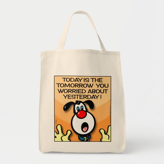 Tote Bag Aujourd'Hui Est Le Demain (Devant)