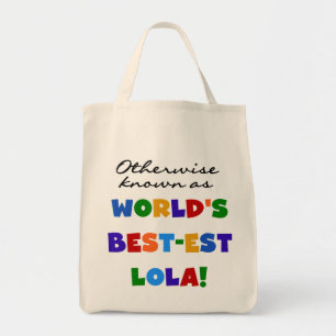 Tote Bag Autrement connu comme les meilleurs cadeaux Lola
