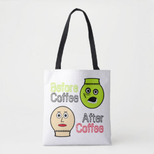 Tote Bag Avant Café, Après Café, Monstre De Café