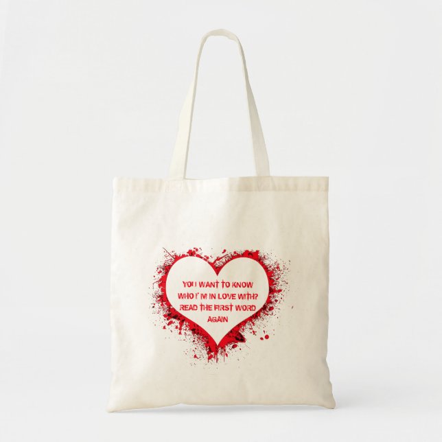 Tote Bag Avec qui je suis amoureux, texte drôle dans le coe (Devant)