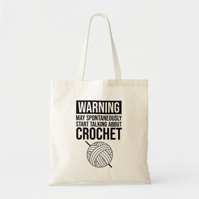 Tote Bag Avertissement - Peut commencer à parler de crochet (Devant)